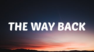 Zach Bryan  The Way Back Lyrics [upl. by Dinsmore]