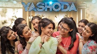 Yashoda Full Movie In Hindi Dubbed  Samantha Ruth Prabhu  Unni Mukundan  Review And Facts [upl. by Dari]