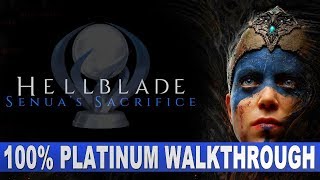 Hellblade Senuas Sacrifice 100 Platinum Walkthrough  Trophy amp Achievement Guide [upl. by Pierson343]