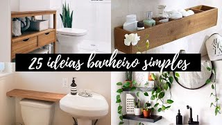 25 IDEIAS DE DECORAÇÃO PARA BANHEIROS SIMPLES [upl. by Uticas]