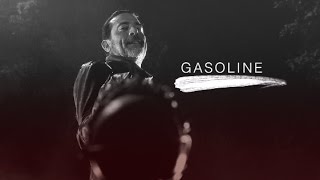 Negan ～ Gasoline [upl. by Anahtor]