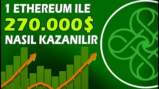 1 ETHEREUM İLE 270 BİN DOLAR NASIL KAZANILIR kriptopara ethereum [upl. by Llebpmac861]