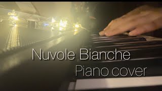 Nuvole Bianche  piano cover relaxing [upl. by Wightman]