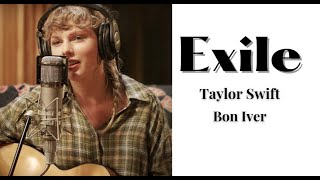 Exile  Taylor Swift Feat Bon Iver Lyrics [upl. by Griz]