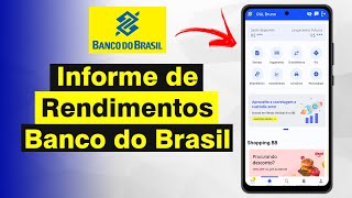 Como Pegar Informe de Rendimentos Banco do Brasil Atualizado 2024 [upl. by Florrie]