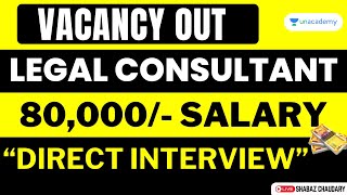 🚨 New Vacancy Legal Consultant  Salary ₹80000  Direct Interview  Shabaz Chaudary [upl. by Myrtia]