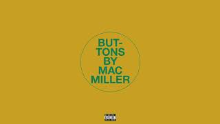 Mac Miller  Buttons [upl. by Egerton]