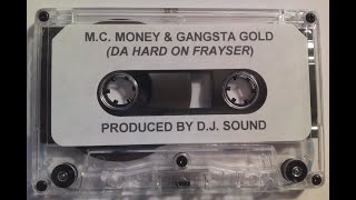 MC Money amp Gangsta Gold  Da Hard Ov Frayser 1995OG Tape [upl. by Bina]