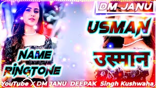 Usman name ringtone ❤️ Mr Usman aapka call aaya hai ❤️ music song name ringtone download DMJanu [upl. by Eisiam662]