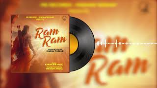 Ram Ram  Bhanu Thakur  Devotional Song  New Punjabi Song 2024  mkrecordsbhanuthakur [upl. by Copeland529]