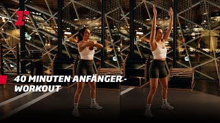 40Minuten FullBody Anfänger Workout  zum Mitmachen 💪🏼 I Fitness First Workouts 2 [upl. by Ellehcit377]