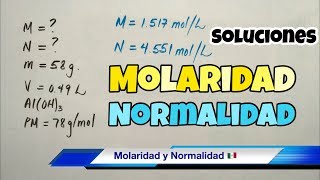 MOLARIDAD y NORMALIDAD de una Solución [upl. by Airdnaed]