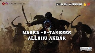 Naare Takbeer Allahu Akbar  Islamic Attitude Song  muslim allahuakbar [upl. by Hylan]