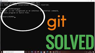 Git is not recognized as an internal or external command  Git error solved [upl. by Burleigh]