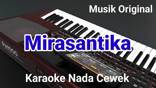 karaoke mirasantika rhoma irama nada cewek [upl. by Eduam804]