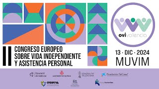 II Congreso Europeo sobre Asistencia Personal y Vida Independiente [upl. by Airdnna647]