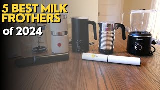 5 Best Milk Frothers of 2024 [upl. by Neeven]