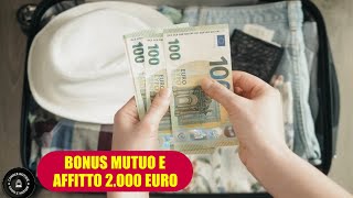 Bonus per Mutuo e Affitto da 2000 Euro in Arrivo nel 2024 Destinatari e Modalità di Richiesta [upl. by Cirenoj817]