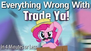 Parody Everything Wrong With Trade Ya In 4 Minutes or Less [upl. by Ttcos]