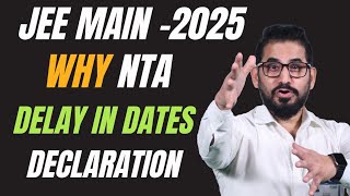 📌 Why NTA Delay In JEE MainDates Declaration ⚠️ jeemain jee jeeadvanced neet jee2025 [upl. by Petronia262]