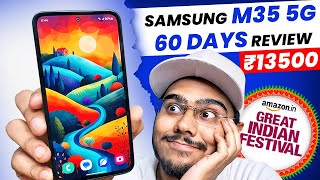 Samsung Galaxy M35 5G  ₹13500 Only60 Days Review Best Phone under ₹15000 [upl. by Adialeda]