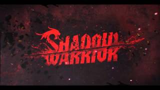 Awakening  4  Shadow Warrior 2013 OST [upl. by Aillimac]