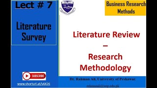 Lect 7 Literature Review  Research Methodology  Dr Rahman Ali University of Peshawar [upl. by Lorusso]