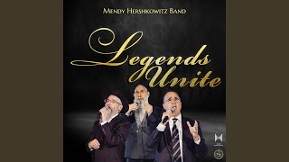 Legends Unite feat Mordechai Ben David Avraham Fried Yaakov Shwekey amp The Shira Choir [upl. by Mollee]