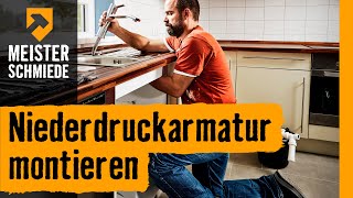 Niederdruckarmatur montieren  HORNBACH Meisterschmiede [upl. by Furr467]