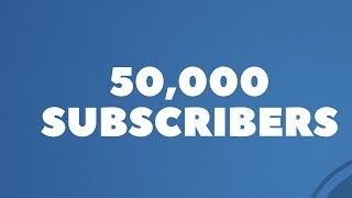 50000 Subscribers THANK YOU ALL [upl. by Joost]