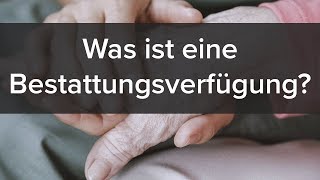 Bestattungsverfügung Wünsche für die eigene Bestattung festhalten [upl. by Einniw496]