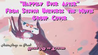 GROUP COLLAB quotHappily Ever Afterquot From Steven Universe the Movie [upl. by Egin496]