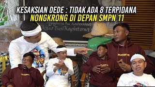 KESAKSIAN DEDE  TIDAK ADA DELAPAN TERP1DANA NONGKRONG DI DEPAN SMPN 11 [upl. by Aiceled]