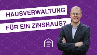 Brauche ich eine Hausverwaltung für ein MehrfamilienhausZinshaus  Stefan Jaklitsch [upl. by Ahtis533]