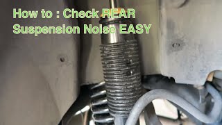 How to Check REAR Suspension noise [upl. by Eeliab]