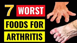 Arthritis Warning NEVER Eat These 7 Foods [upl. by Yalc181]