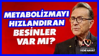 Metabolizmayı Hızlandıran Besinler Var mı  Osman Müftüoğlu ile Yeni Hayat  BBO Yapım [upl. by Ahsina]