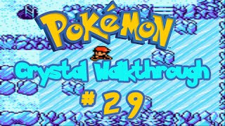 Pokémon Crystal Walkthrough Part 29 Ice Path Route 44 [upl. by Jedd]