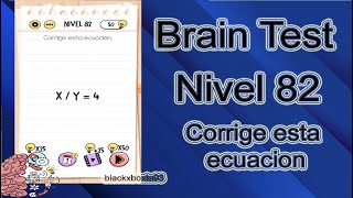 Brain Test  Nivel 82  Corrige esta ecuacion  Explicado Español  blackxboxta93 [upl. by Kunkle519]