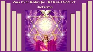 Ziua 1221 MeditaÈ›ie  MARÈ˜ EVOLUTIV  Metatron [upl. by Ij]