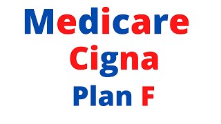 Cigna Medicare Supplement Plan F [upl. by Aineg]