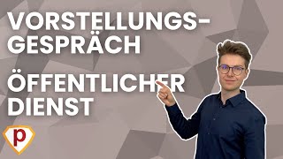 ► VORSTELLUNGSGESPRÄCH  ÖFFENTLICHER DIENST  So bereitest Du Dich darauf vor [upl. by Auliffe537]