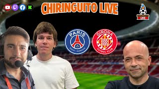 ⚽️ PSG  GIRONA  Chiringuito Live [upl. by Zilla892]