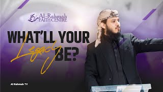 What will your LEGACY be  Khutbah by Ustadh Umar Muqaddam [upl. by Asikal]