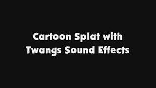 Cartoon Splat with Twangs SFX [upl. by Richmal758]