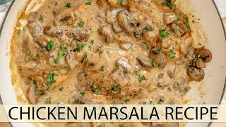 Classic Chicken Marsala Recipe [upl. by Karney]