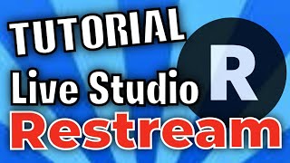 Restream Live Studio Tutorial en español [upl. by Etteniotna]