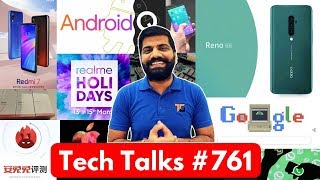 Tech Talks 761  Whatsapp Ban Oppo Reno Phone Redmi 7 Huawei Fake Samples Android Q Beta [upl. by Katee]