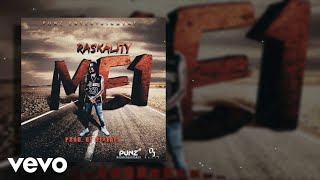 Raskality  Me1 Official Lyric Video [upl. by Mazlack]