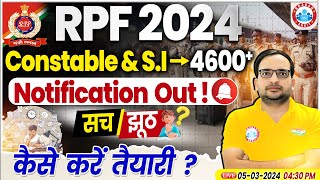 RPF 2024 Notification Out  RPF Constable amp SI 4660 Post Real Or Fake Full Info By Ankit Bhati Sir [upl. by Dolloff846]